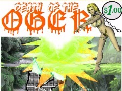 Death Of The OGER by Floydlewis
